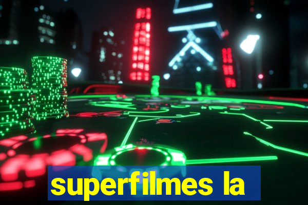 superfilmes la